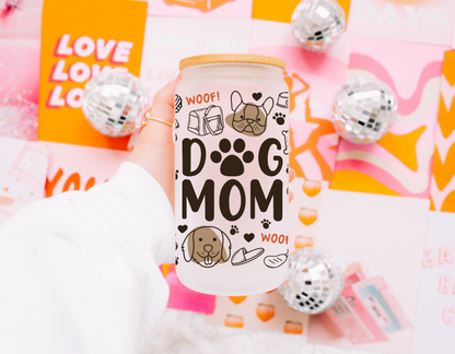 Dog Mom Glass Cup